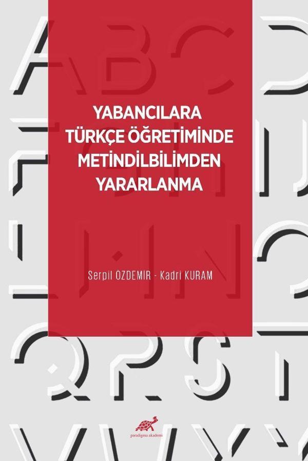 Yabancılara Türkçe Öğretiminde Metindilbilimden Yararlanma - Paradigma Akademi Yayınları - Image 1