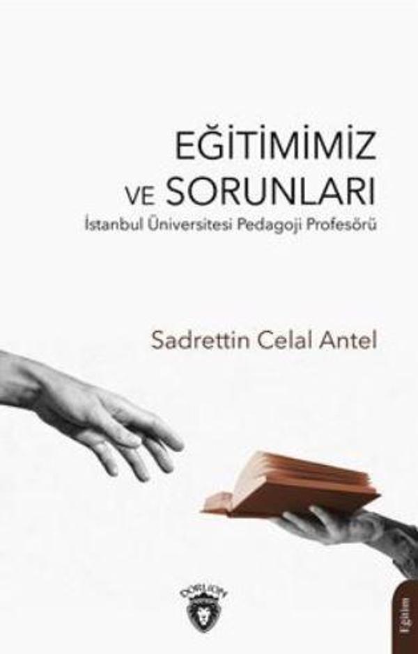 Eğitimimiz ve Sorunları - Dorlion Yayınevi - Image 1