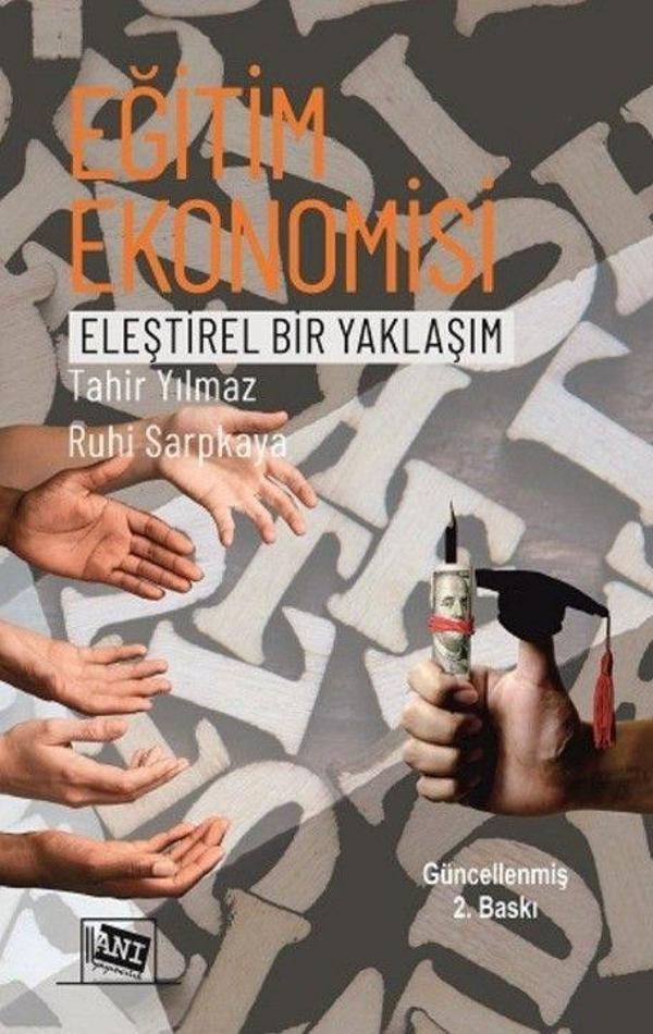 Eğitim Ekonomisi Eleştirel Bir Yaklaşım - Anı Yayıncılık - Image 1