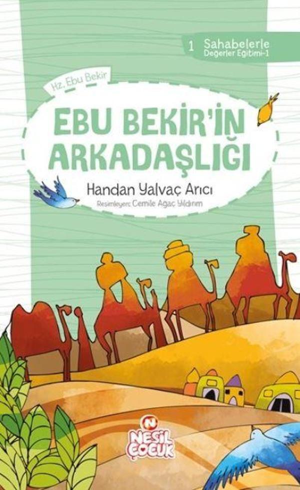 Ebu Bekir'in Arkadaşlığı - Nesil Çocuk Yayınları - Image 1