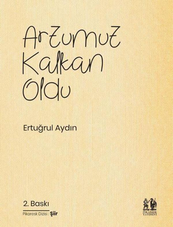 Arzumuz Kalkan Oldu - Pikaresk Yayınevi - Image 1