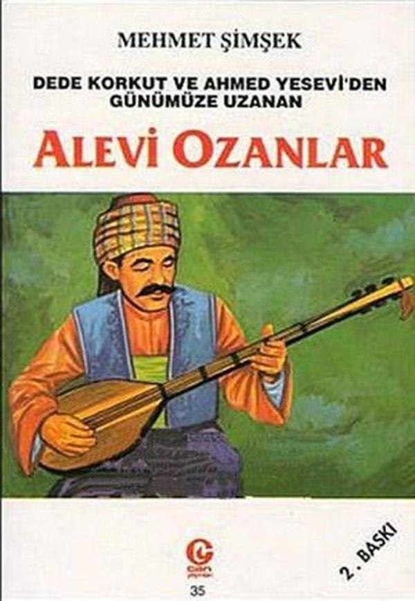 Dede Korkut ve Ahmed Yesevi’den Günümüze Uzanan Alevi Ozanlar - Can Yayınları (Ali Adil Atalay) - Image 1