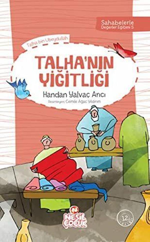 Talha`nın Yiğitliği - Sahabelerle Değerler Eğitimi 1. Set - Nesil Çocuk Yayınları - Image 1