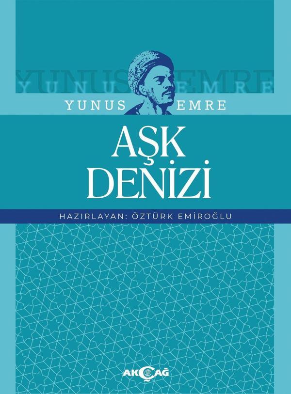 Yunus Emre: Aşk Denizi - Akçağ Yayınları - Image 1