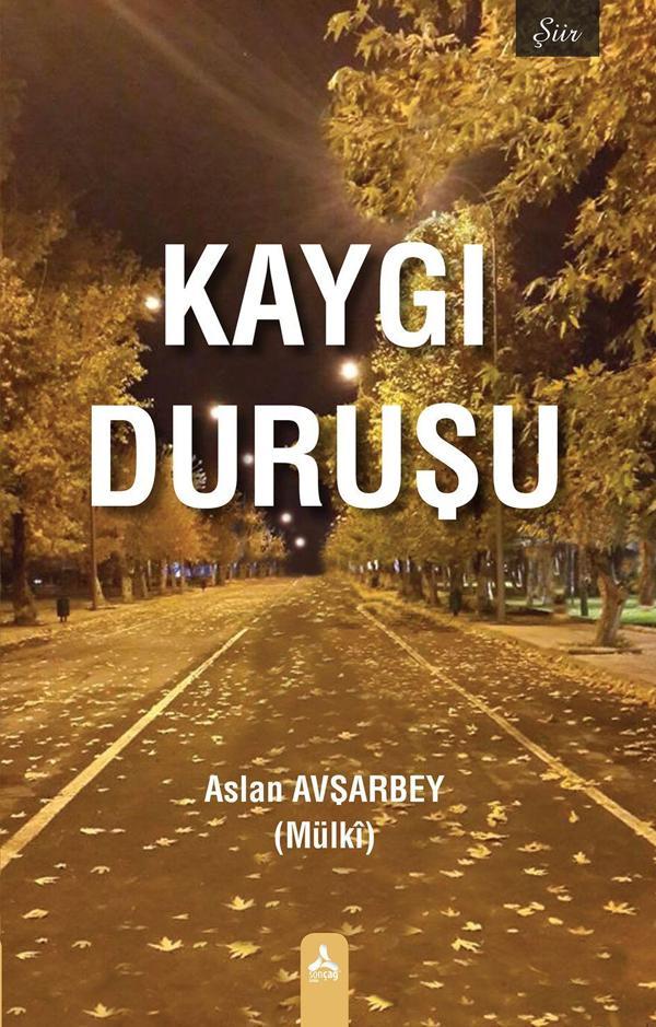 Kaygı Duruşu - Sonçağ Yayınları - Image 1