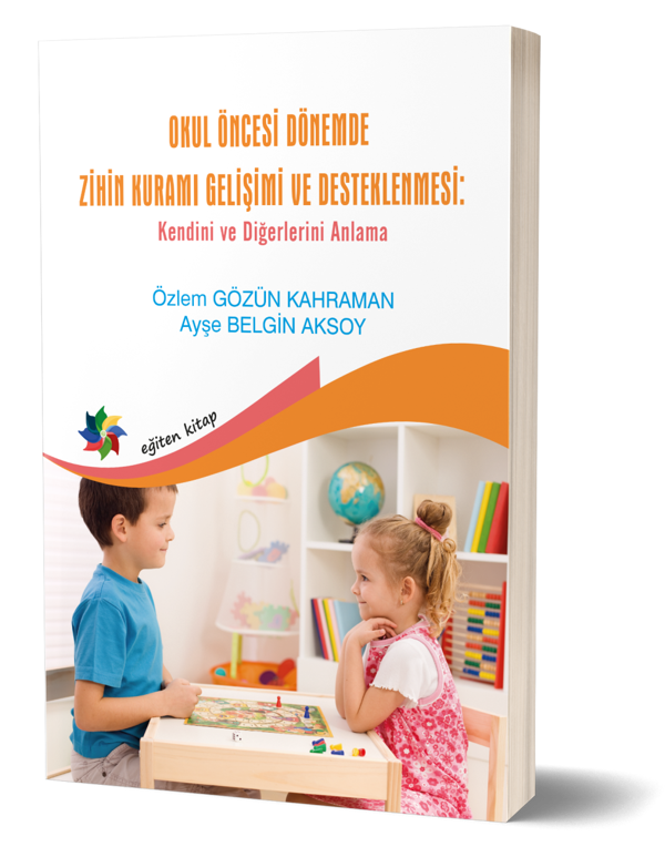 Okul Öncesi Dönemde Zihin Kuramı Gelişimi Ve Desteklenmesi - Eğiten Kitap - Image 1