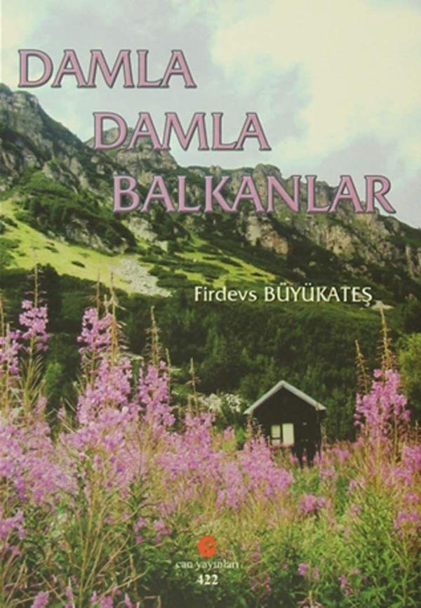 Damla Damla Balkanlar - Can Yayınları (Ali Adil Atalay) - Image 1