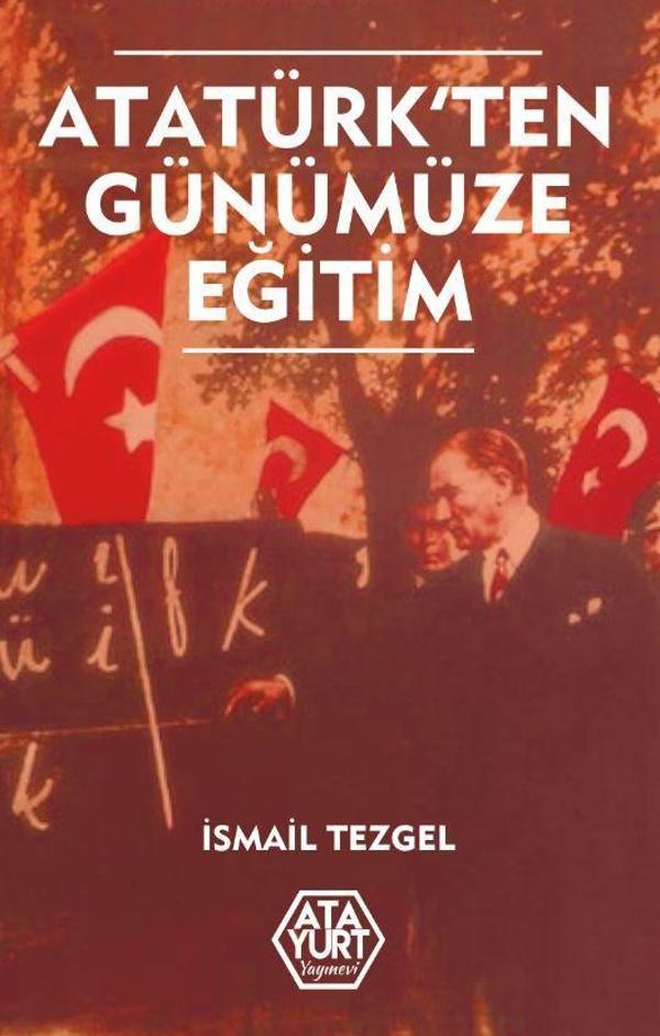 Atatürk'ten Günümüze Eğitim - Atayurt Yayınevi - Image 1