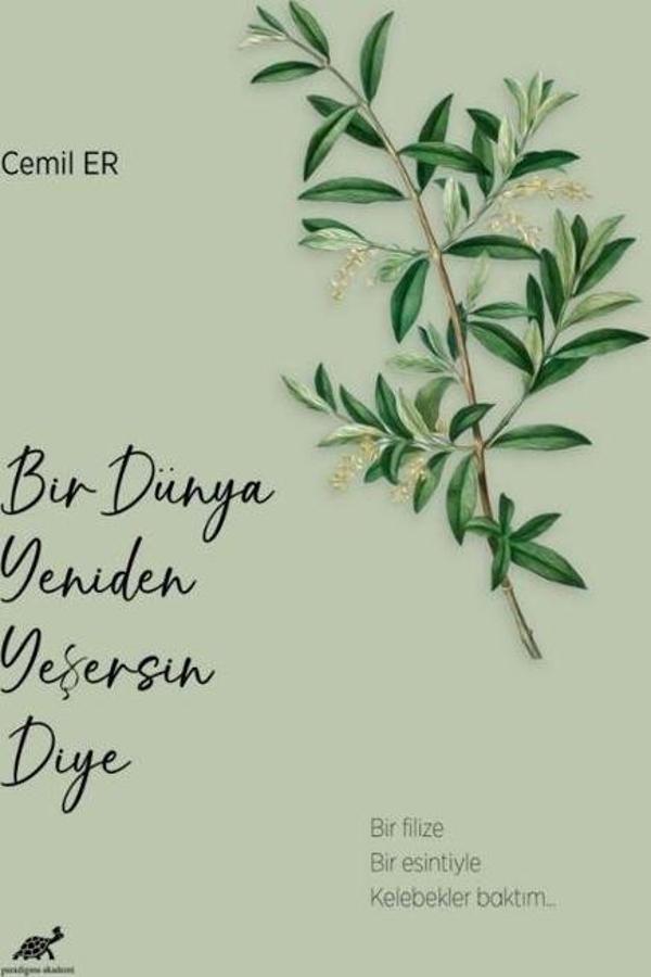 Bir Dünya Yeniden Yeşersin Diye - Paradigma Akademi Yayınları - Image 1