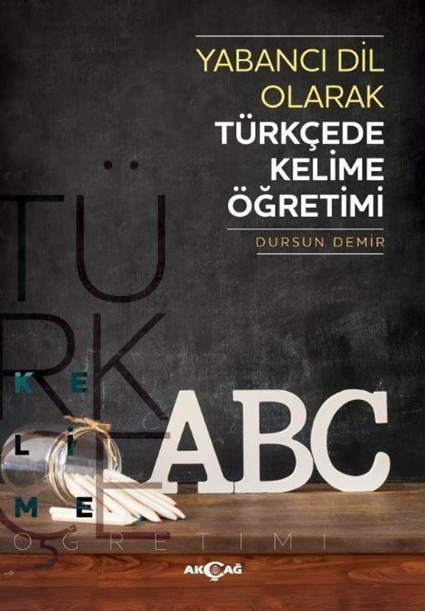 Yabancı Dil Olarak Türkçede Kelime Öğretimi - Akçağ Yayınları - Image 1