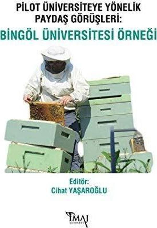 Pilot Üniversiteye Yönelik Paydaş Görüşleri: Bingöl Üniversitesi Örneği - İmaj Yayıncılık - Image 1
