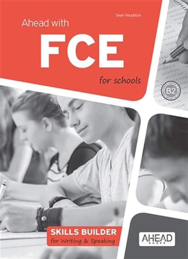 Ahead With FCE For Schools Skills Builder For Writing - Speaking - Ahead Books - Image 1