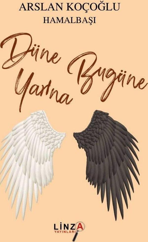 Düne Bugüne Yarına - Linza Yayınları - Image 1