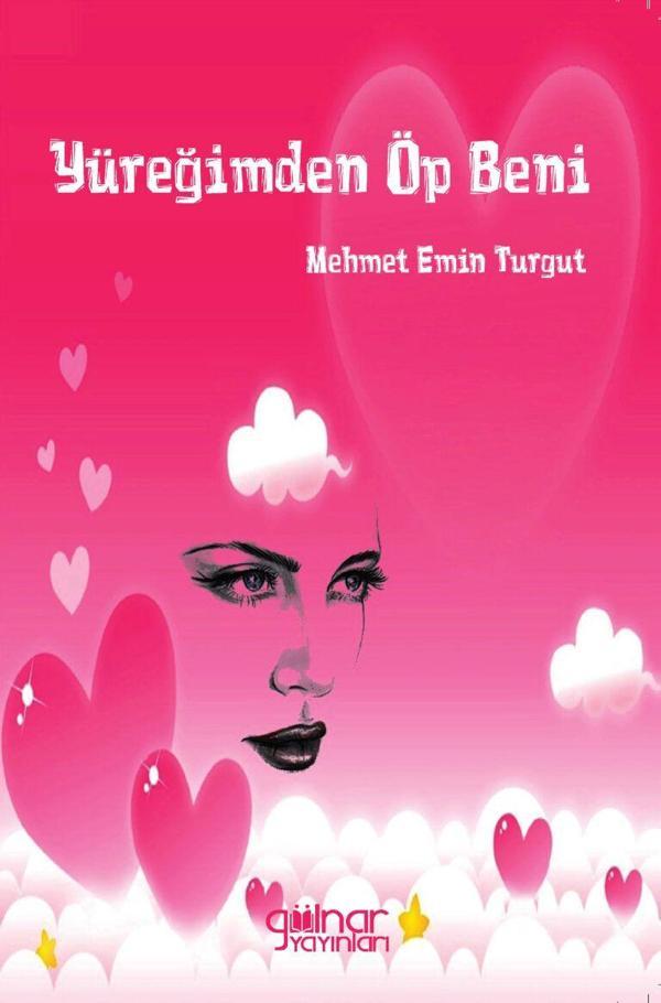 Yüreğimden Öp Beni - Gülnar Yayınları - Image 1