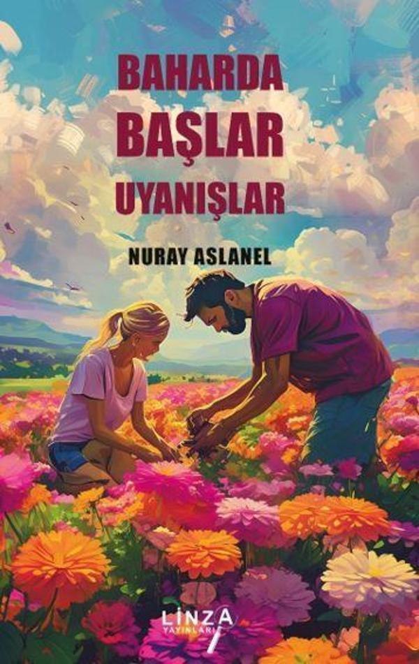 Baharda Başlar Uyanışlar - Linza Yayınları - Image 1
