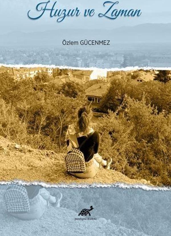 Huzur ve Zaman - Paradigma Akademi Yayınları - Image 1