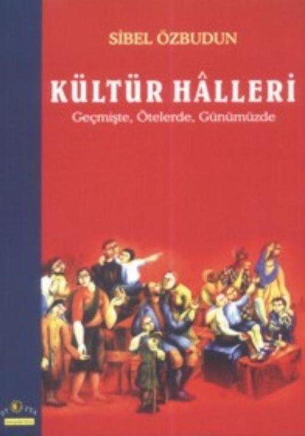 Kültür Halleri Geçmişte, Ötelerde, Günümüzde - Ütopya Yayınevi - Image 1