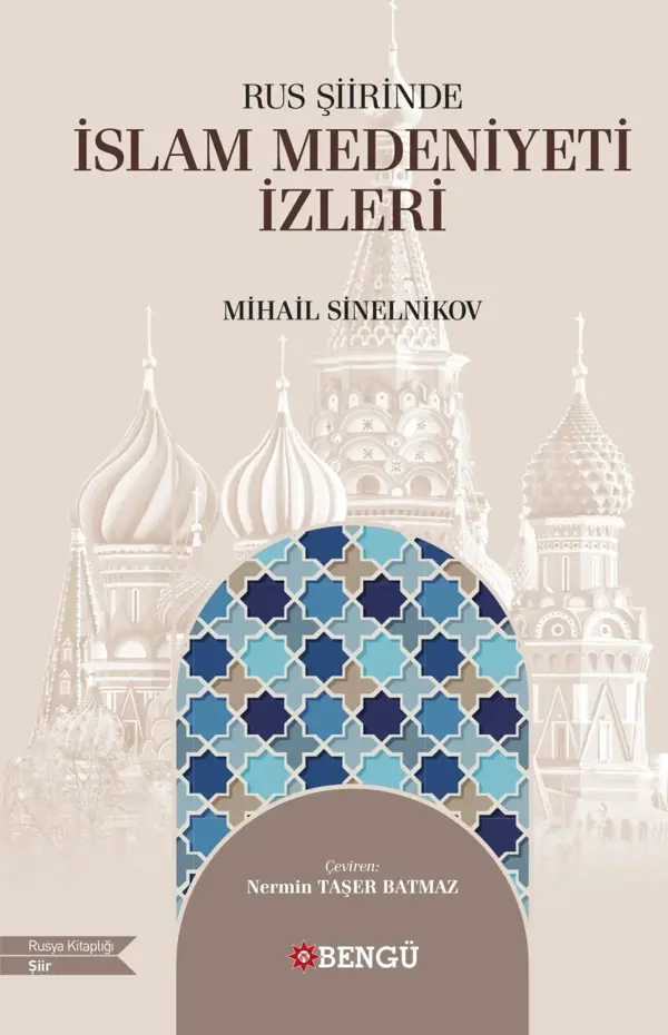Rus Şiirinde İslam Medeniyeti İzleri - Bengü Yayınları - Image 1