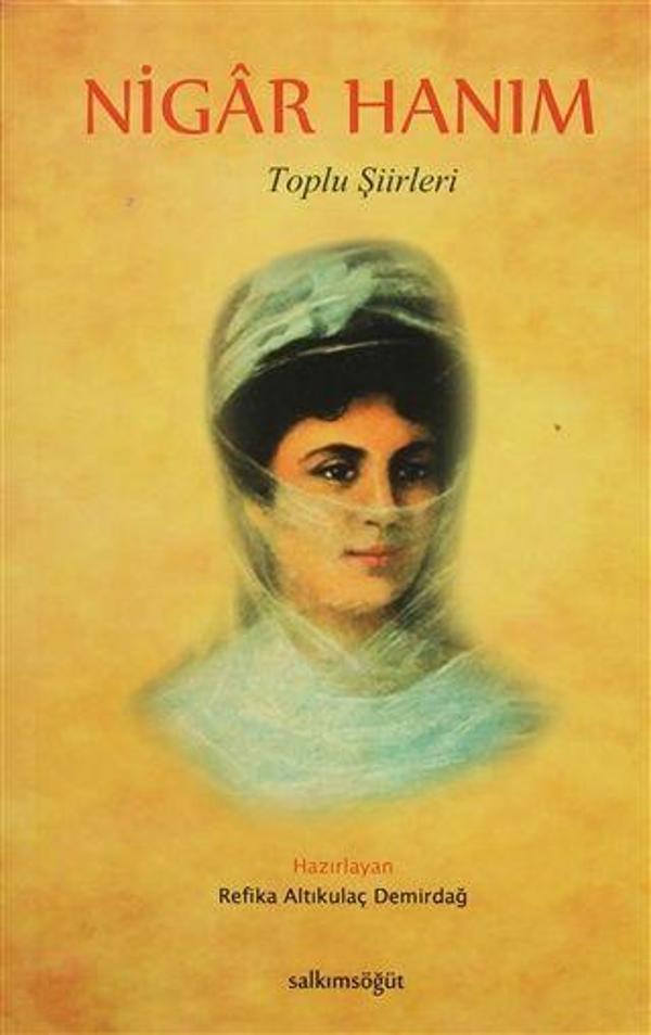 Nigar Hanım - Toplu Şiirleri - Salkımsöğüt Yayınları - Image 1