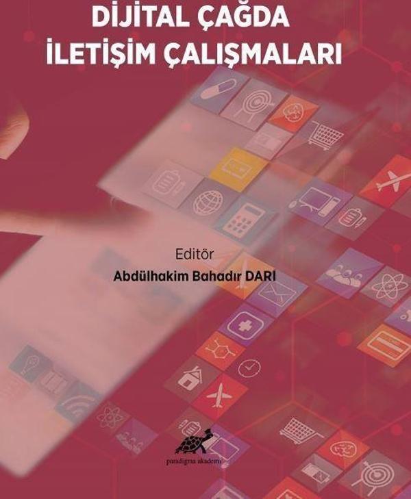 Dijital Çağda İletişim Çalışmaları - Paradigma Akademi Yayınları - Image 1