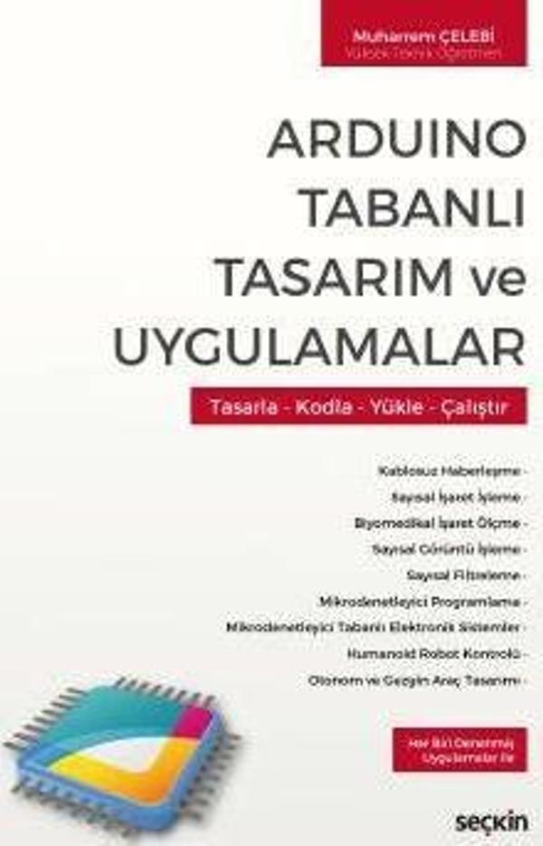 Arduino Tabanlı Tasarım ve Uygulamalar - Seçkin Yayıncılık - Image 1