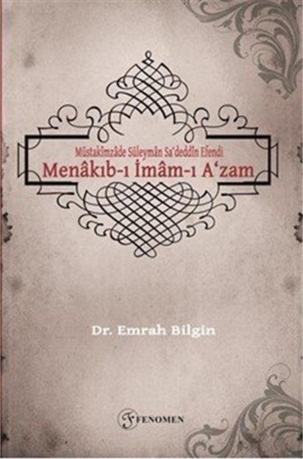 Müstakimzade Süleyman Sa‘deddin Efendi - Menakıb-ı İmam-ı A‘zam - Fenomen Yayıncılık - Image 1