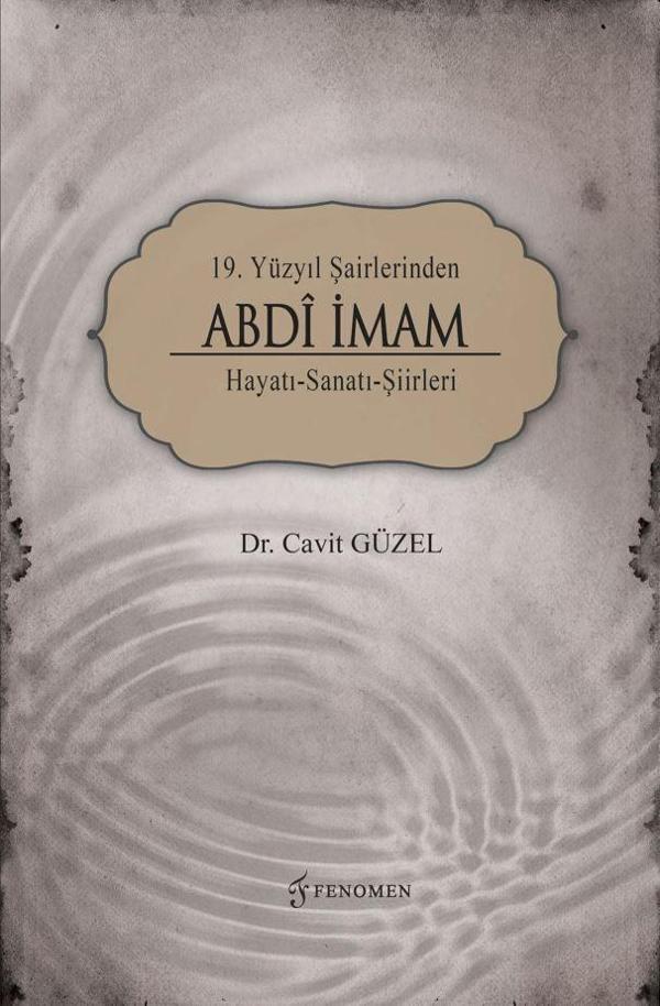 19. Yüzyıl Şairlerinden Abdi İmam - Fenomen Yayıncılık - Image 1