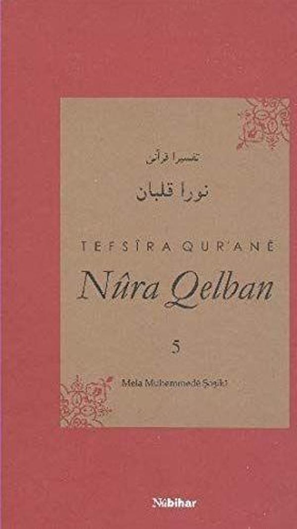 Tefsira Qur'ane Nura Qelban Cilt: 5 - Nubihar Yayınları - Image 1