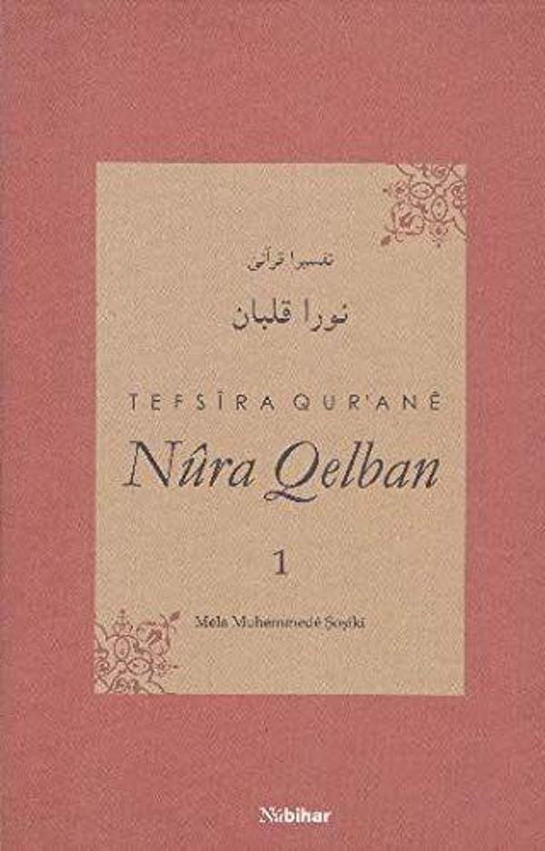 Tefsira Qur'ane Nura Qelban Cilt: 1 - Nubihar Yayınları - Image 1