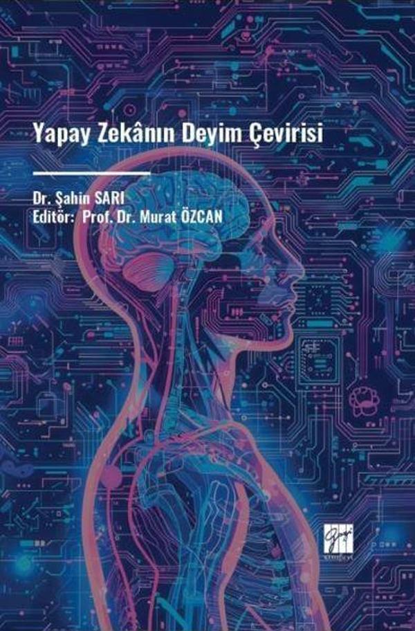 Yapay Zekânın Deyim Çevirisi - Gazi Kitabevi - Image 1