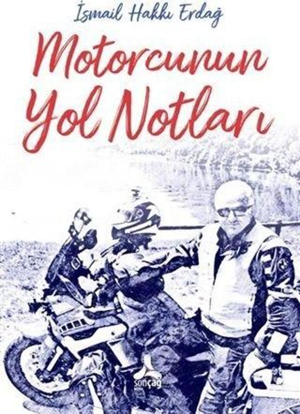 Motorcunun Yol Notları - Sonçağ Yayınları - Image 1