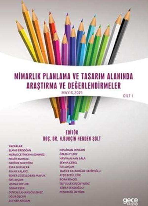 Mimarlık Planlama ve Tasarım Alanında Araştırma ve Değerlendirmeler Mayıs Cilt 2 - Gece Kitaplığı - Image 1