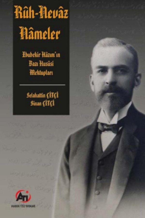 Rüh-Nevaz Nameler ( Ebubekir Hazım'ın Bazı Husüsi Mektupları ) - Akademi Titiz Yayınları - Image 1