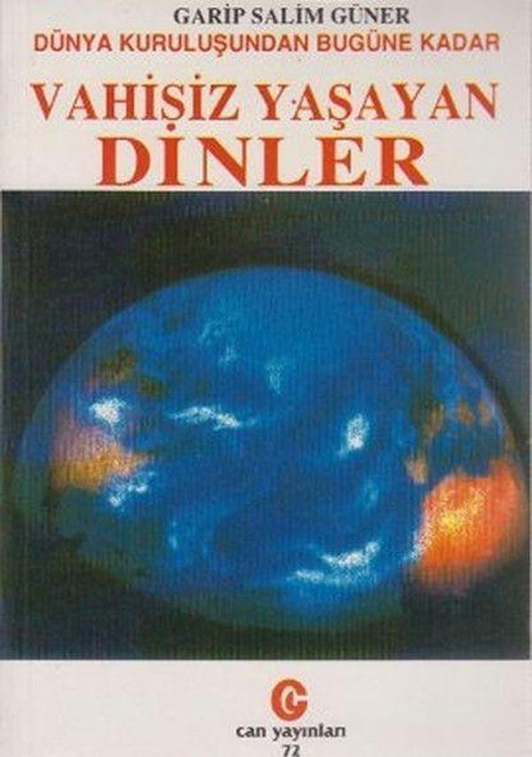 Dünya Kuruluşundan Bugüne Kadar Vahisiz Yaşayan Dinler - Can Yayınları (Ali Adil Atalay) - Image 1