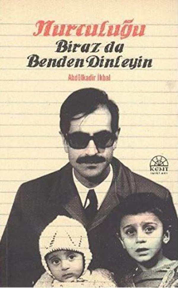 Nurculuğu Biraz Da Benden Dinleğin - Kent Işıkları Yayınları - Image 1