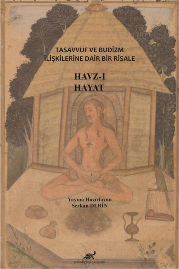 Tasavvuf ve Budizm İlişkilerine Dair Bir Risale: Havz-ı Hayat - Paradigma Akademi Yayınları - Image 1