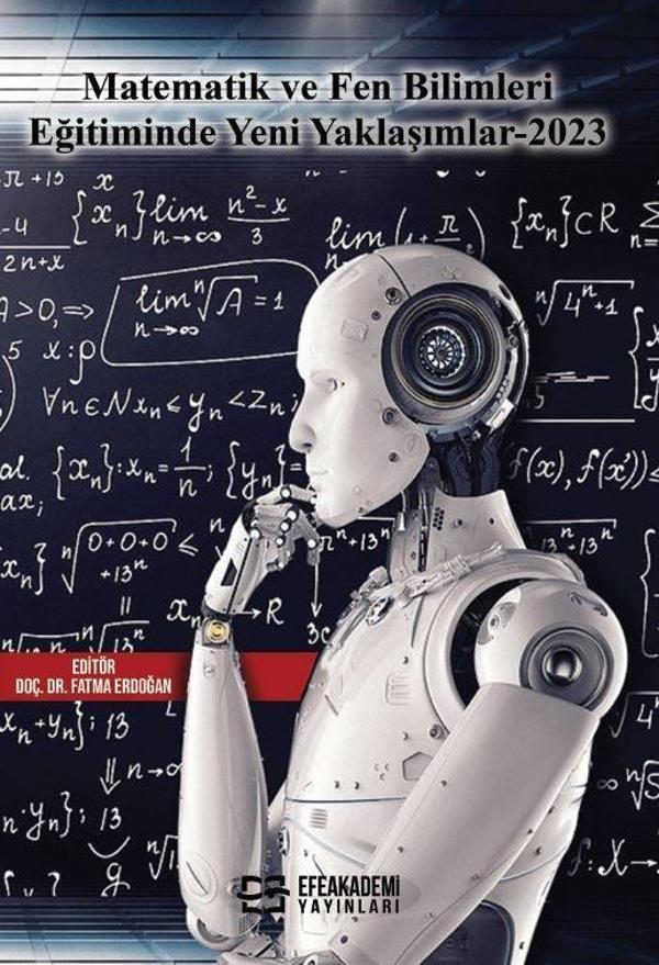 Matematik ve Fen Bilimleri Eğitiminde Yeni Yaklaşımlar-2023 - Efe Akademi Yayınları - Image 1
