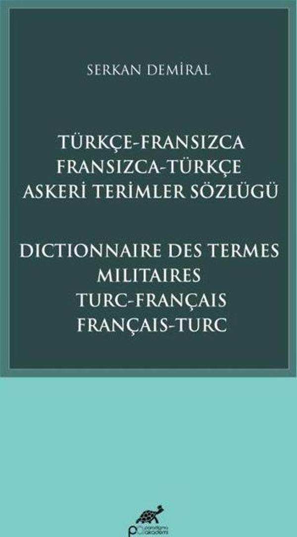 Türkçe-Fransızca Fransızca-Türkçe Askeri Terimler Sözlüğü - Paradigma Akademi Yayınları - Image 1