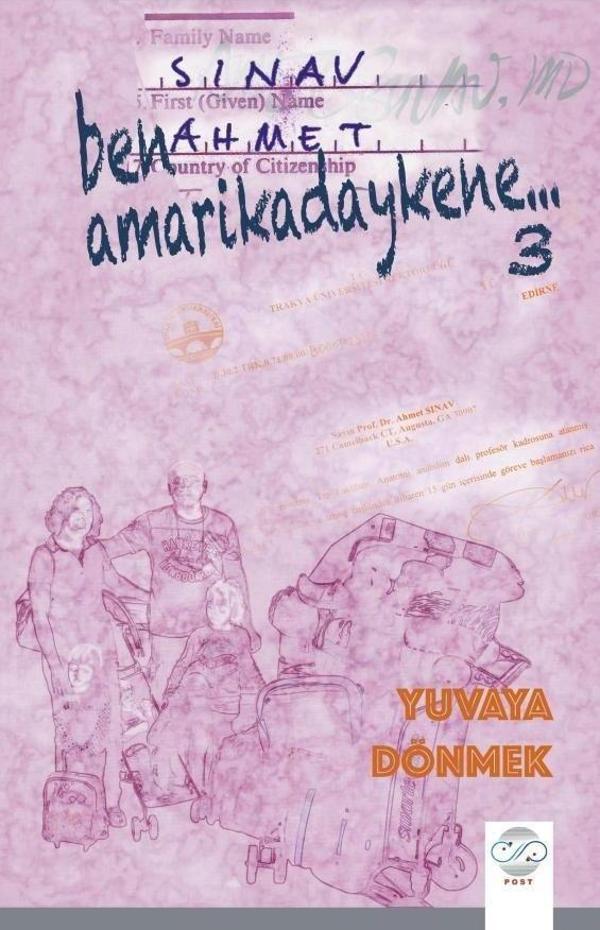 Ben Amarikadaykene 3 – Yuvaya Dönmek - Post Yayın - Image 1