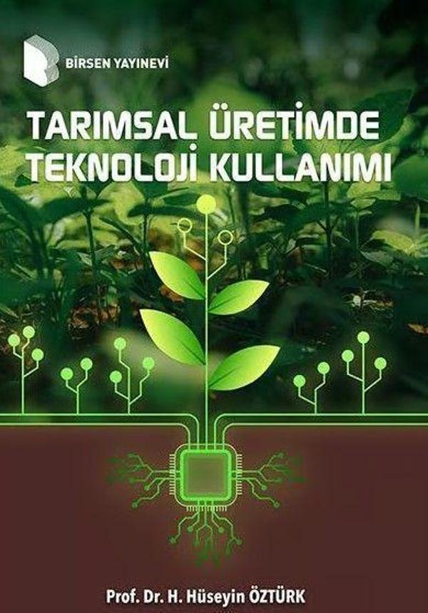 Tarımsal Üretimde Teknoloji Kullanımı - Birsen Yayınevi - Image 1