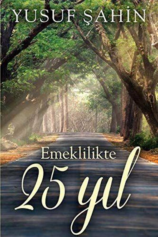 Emeklilikte 25 Yıl - Cinius Yayınevi - Image 1