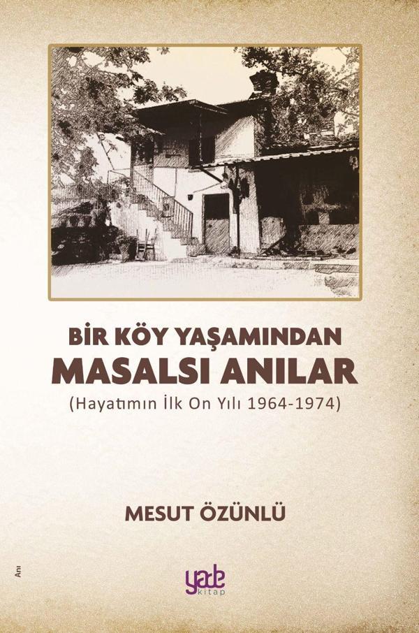 Bir Köy Yaşamından Masalsı Anılar - Yade Kitap - Image 1