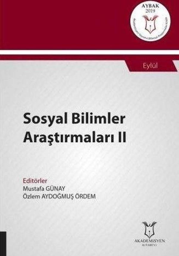 Sosyal Bilimler Araştırmaları II (AYBAK 2019 Eylül) - Akademisyen Kitabevi - Image 1