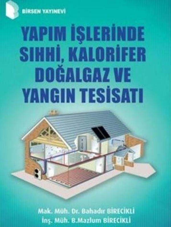 Yapım İşlerinde Sıhhi, Kalorifer Doğalgaz ve Yangın Tesisatı - Birsen Yayınevi - Image 1