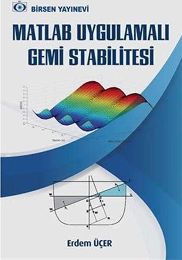 Matlab Uygulamalı Gemi Stabilitesi - Birsen Yayınevi - Image 1