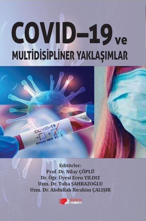 Covid-19 ve Multidisipliner Yaklaşımlar - Berikan Yayınevi - Image 1