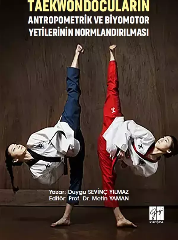 Taekwondocuların Antropometrik ve Biyomotor Yetilerinin Normlandırılması - Gazi Kitabevi - Image 1