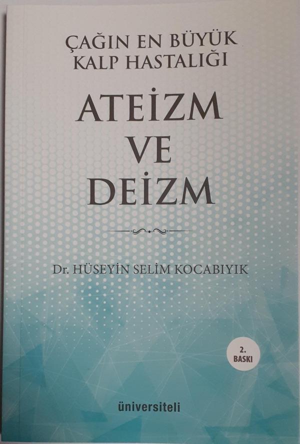 Çağın En Büyük Kalp Hastalığı Ateizm ve Deizm - Üniversiteli Kitabevi - Image 1