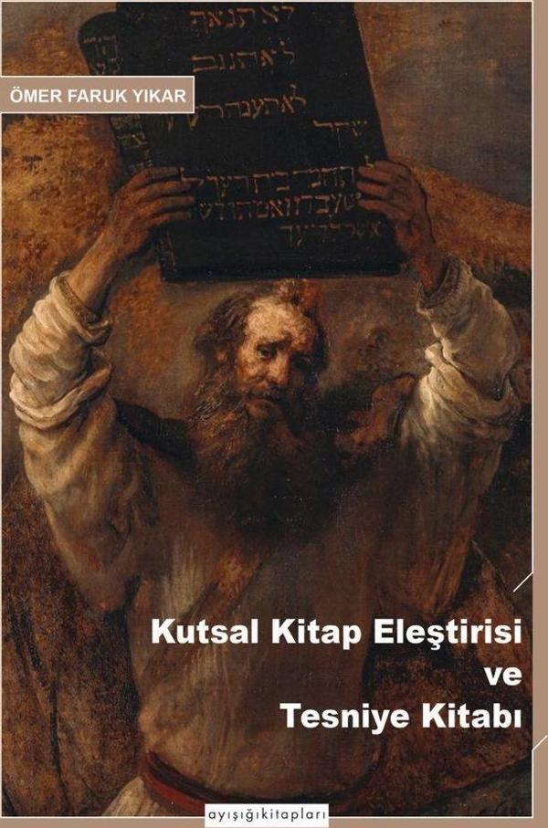 Kutsal Kitap Eleştirisi ve Tesniye Kitabı - Ayışığı Kitapları - Image 1