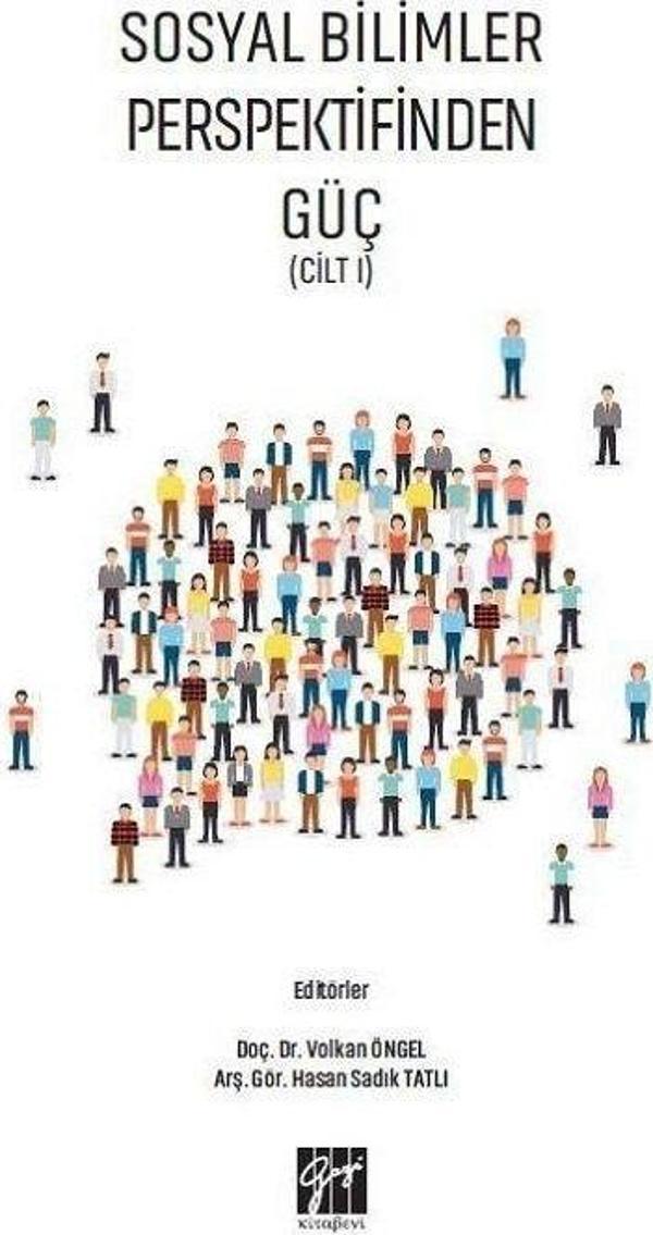 Sosyal Bilimler Perspektifinden Güç Cilt 1 - Gazi Kitabevi - Image 1